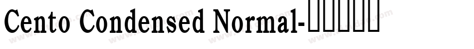 Cento Condensed Normal字体转换